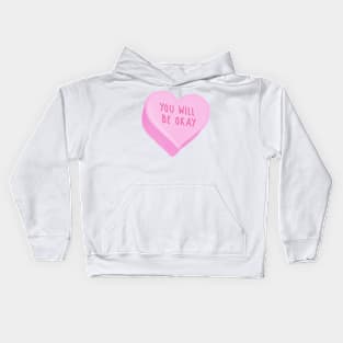 You Will be Okay Kids Hoodie